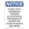 Signmission OSHA Notice Sign, 10" H, 7" W, Rigid Plastic, Class 1 Div 2 Hazardous Location Sign, Portrait OS-NS-P-710-V-10599 - alternate 1